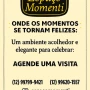 Foto 1:  Espaço Momenti